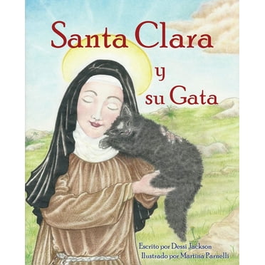 Santa Clara y su Gata, (Paperback)