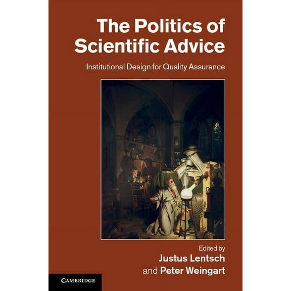 The Politics of Scientific Advice, (Paperback)