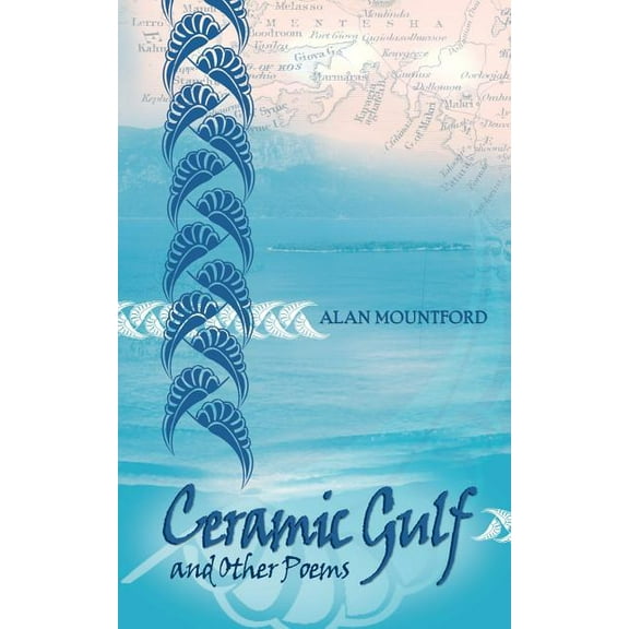 Ceramic Gulf and Other Poems (Paperback)
