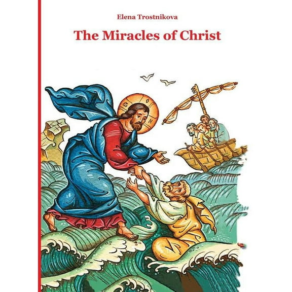 Scripture and Feasts for Children The Miracles of Christ, Book 3, (Hardcover)