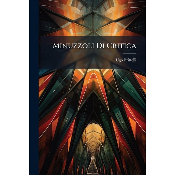 Minuzzoli Di Critica (Paperback)