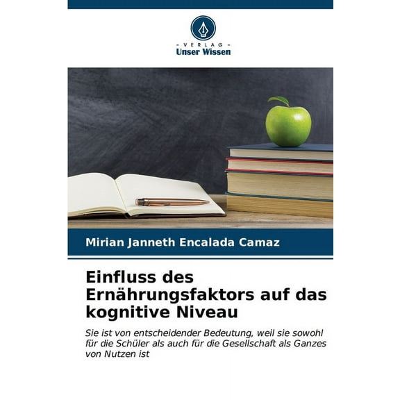 Einfluss des Ernährungsfaktors auf das kognitive Niveau, (Paperback)