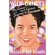 Pre-Owned Wild Dances : My Queer and Curious Journey to Eurovision (Hardcover) 9781662601576