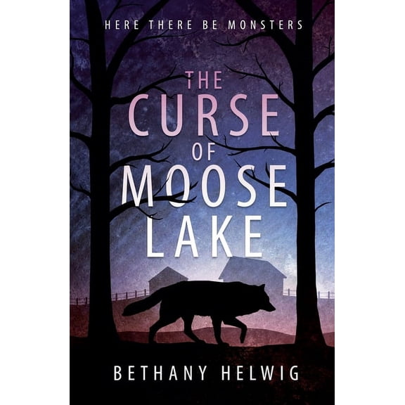 International Monster Slayers The Curse of Moose Lake, Book 1, (Paperback)