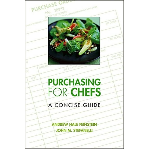 Pre-Owned Purchasing for Chefs: A Concise Guide (Paperback) 0471728985 9780471728986