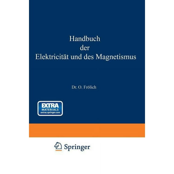 Handbuch Der Elektricität Und Des Magnetismus, (Paperback)