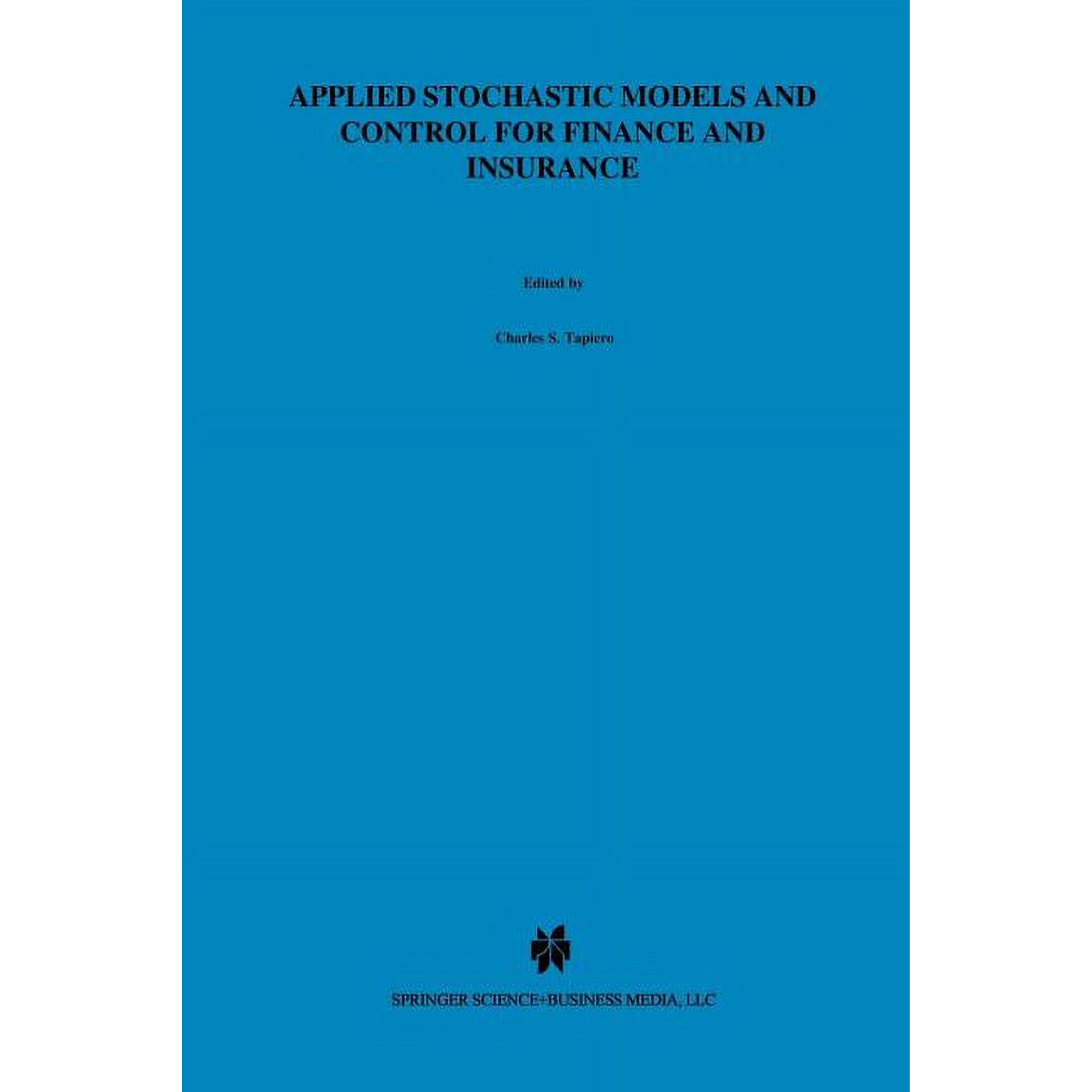 Applied Stochastic Models and Control for Finance and Insurance (Paperback)
