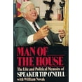 thumbnail image 1 of Pre-Owned Man of the House: The Life and Political Memoirs of Speaker Tip O'Neill Paperback, 1 of 1