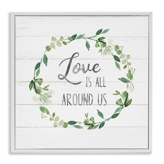 Stupell Industries Farmhouse Love All Around Us Plank Patterned Typography White Framed Giclee Art, 24 x 24, by Carol Robinson