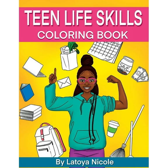 Teen Life Skills Coloring Book: Black Girl Tweens and Young Adults, (Paperback)