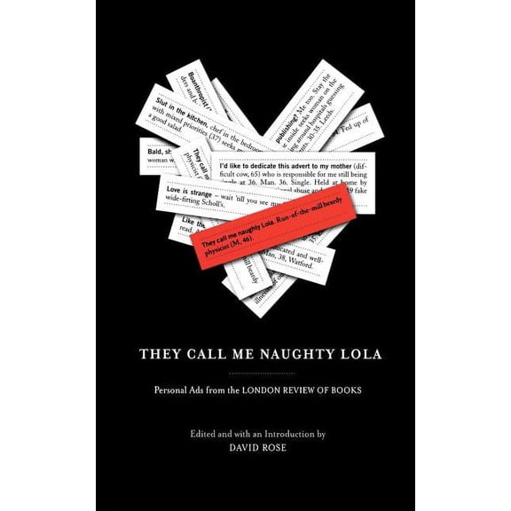 They Call Me Naughty Lola: Personal Ads from the London Review of Books, (Paperback)