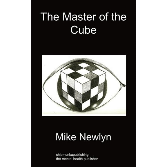 The Master of the Cube (Paperback) by Mike Newlyn