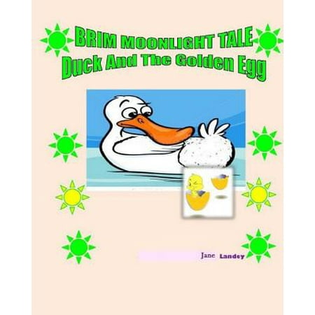 Duck and the Golden Egg : Brim Moonlight Tale (Best Ducks For Eggs)