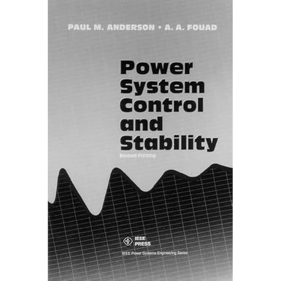 Pre-Owned Power System Control and Stability (Hardcover) 0780310292 9780780310292