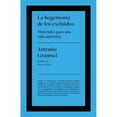 thumbnail image 1 of Libro La Hegemonia De Los Excluidos Tapa Blanda, Autor Antonio Gramsci, Editorial Biblioteca Nueva, 1 of 1