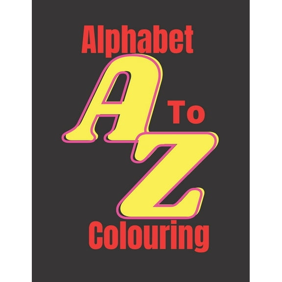 Alphabet A To Z Colouring : book (Paperback)