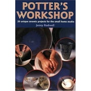 Potter's Workshop: 20 Unique Ceramic Projects for the Small Home Studio [Paperback - Used]