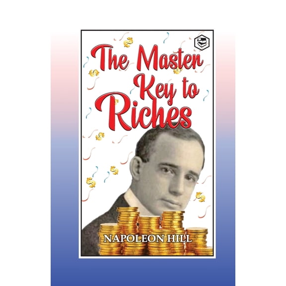 The Master Key to Riches, (Paperback)