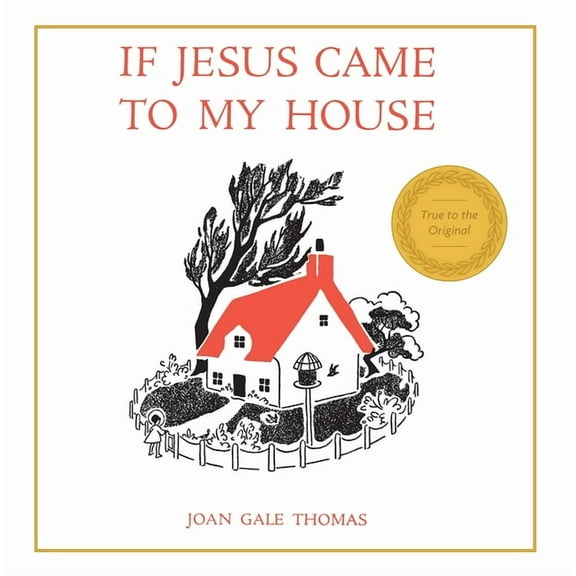 If Jesus Came to My House (Revised Reprint) (Hardcover)