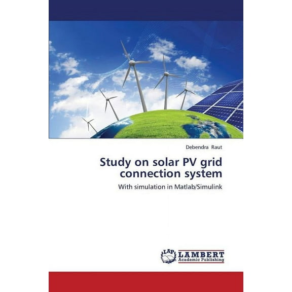 Study on Solar Pv Grid Connection System (Paperback)