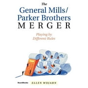 The General Mills/Parker Brothers Merger (Paperback)