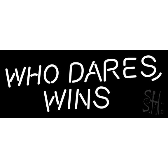 Who Dares Wins LED Neon Sign 13 x 32 - inches, Clear Edge Cut Acrylic Backing, with Dimmer - Bright and Premium built indoor LED Neon Sign for Bar decor.