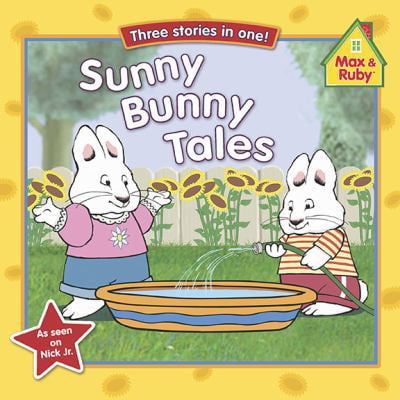 Pre-Owned Sunny Bunny Tales (Max and Ruby) (Paperback) 0448451727 9780448451725