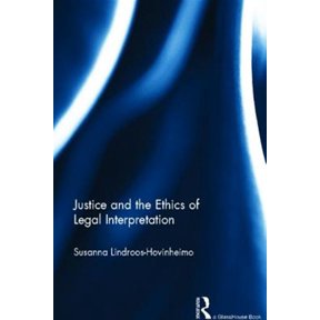 Pre-Owned Justice and the Ethics of Legal Interpretation, (Hardcover)
