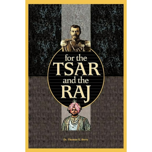 For the Tsar and the Raj