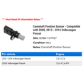 thumbnail image 2 of Camshaft Position Sensor - Compatible with 2008, 2012 - 2014 Volkswagen Passat 2013, 2 of 2