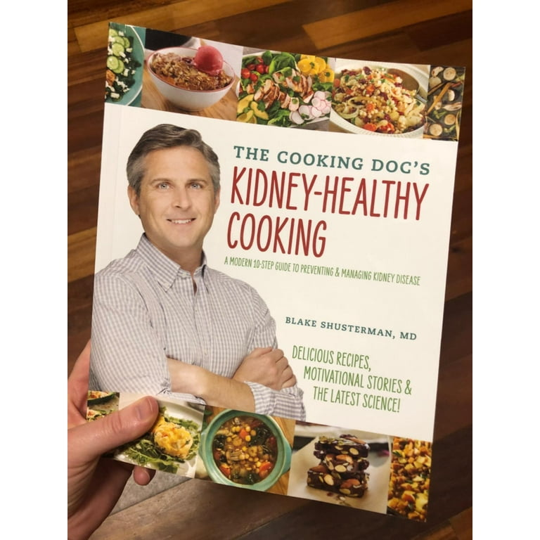 The Cooking Doc's Kidney-Healthy Cooking (Paperback