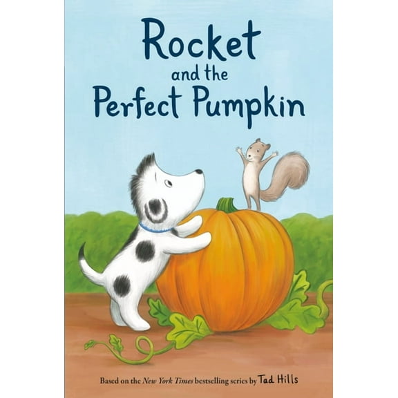 Rocket Rocket and the Perfect Pumpkin, (Hardcover)