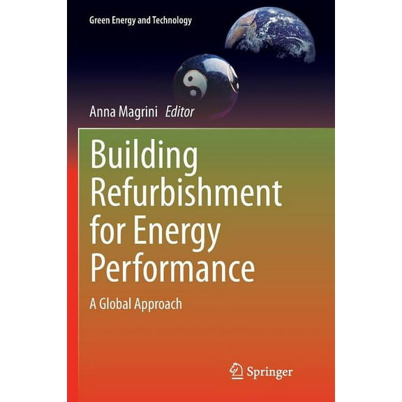 Green Energy and Technology: Building ishment for Energy Performance: A Global Approach (Paperback)
