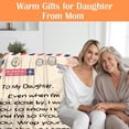thumbnail image 6 of UFOORO Throw Blanket Gifts for Daughter, 55"X70" Valentines to My Daughter Blanket from Mom, Daughter Gifts from Mom on Christmas Mothers Valentines Day Birthday Throw Blanket Gift, 6 of 7