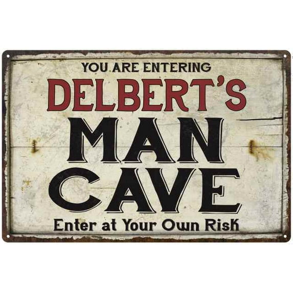 DELBERT'S Man Cave Sign Rustic Garage Decor Gift 8x12 Metal 208120035380