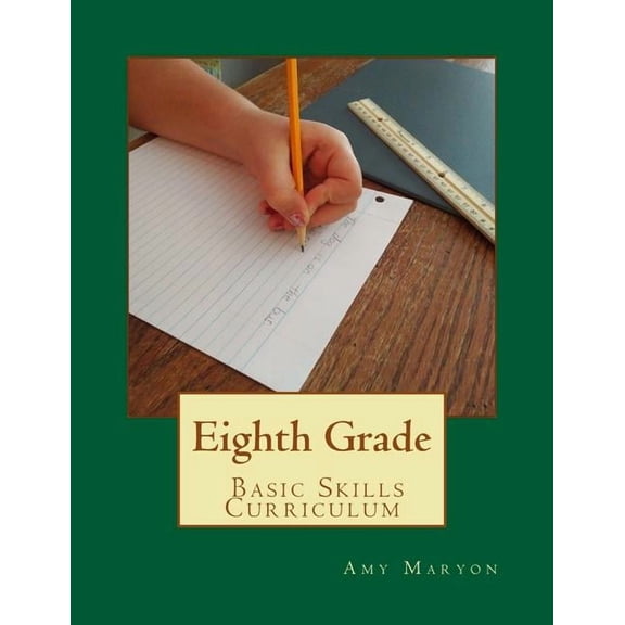 Eighth Grade Basic Skills Curriculum, (Paperback)