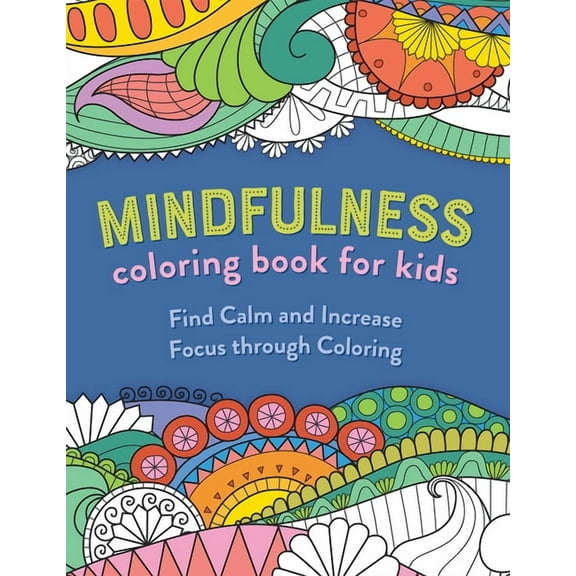 Mindfulness Coloring Book for Kids, (Paperback)