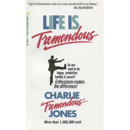 Life Is Tremendous