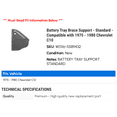 thumbnail image 2 of Battery Tray Brace Support - Standard - Compatible with 1975 - 1980 Chevy C10 1976 1977 1978 1979, 2 of 2