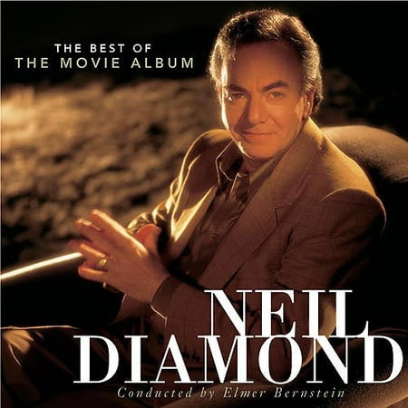 The Best Of The Movie Album (Best Neil Diamond Albums)