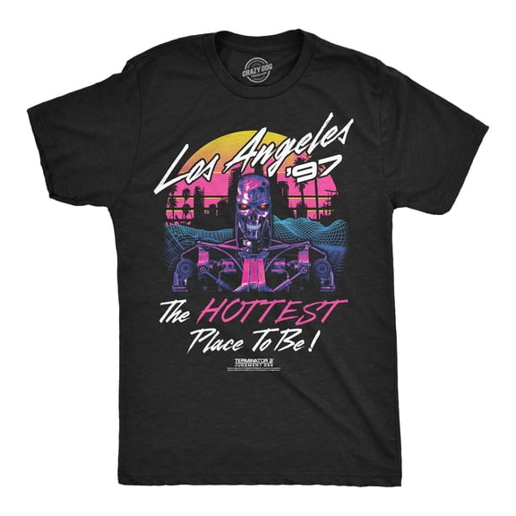 Mens Funny T Shirts Los Angeles 97 The Hottest Place To Be Sarcastic Terminator 2 Movie Tee For Men Graphic Tees
