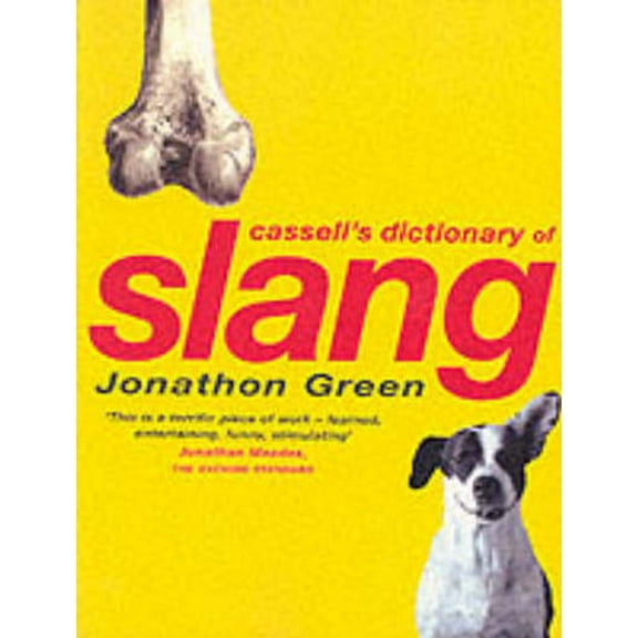Pre-Owned Cassell's Dictionary of Slang (Paperback) 0304351679 9780304351671