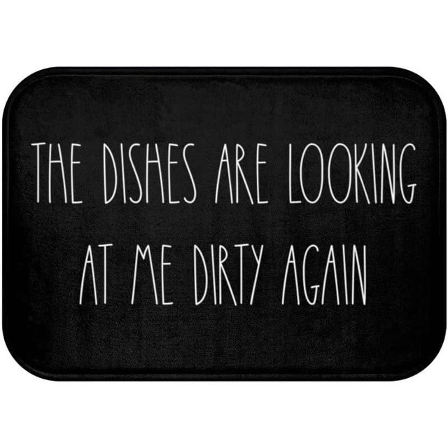 Mat for Front Door Inside The Dishes are Looking at Me Dirty Again Inspired Rae Dunn Style Kitchen Floor Mat Anti Slip Kitchen Floor Mat Cooking Rug Welcome Mats for Home Indoor Kitchen 24x36 inch