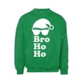 thumbnail image 1 of Mens Bro Ho Ho Ugly Christmas Ugly Sweatshirt - Green - X-Large, 1 of 1