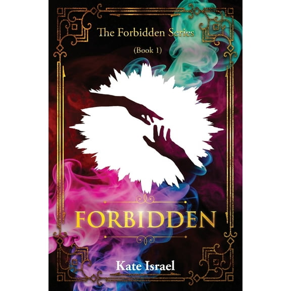 Forbidden: The Forbidden Series (Book 1), (Paperback)