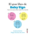 thumbnail image 1 of Pre-Owned Gran Libro de Baby Sign (Paperback) 844144188X 9788441441880, 1 of 1