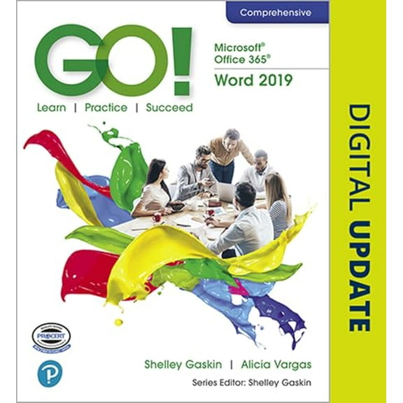 Pre-Owned GO! with Microsoft Office 365, Word 2019 Comprehensive, 9780135442845, 0135442842, Paperback, 1 edition
