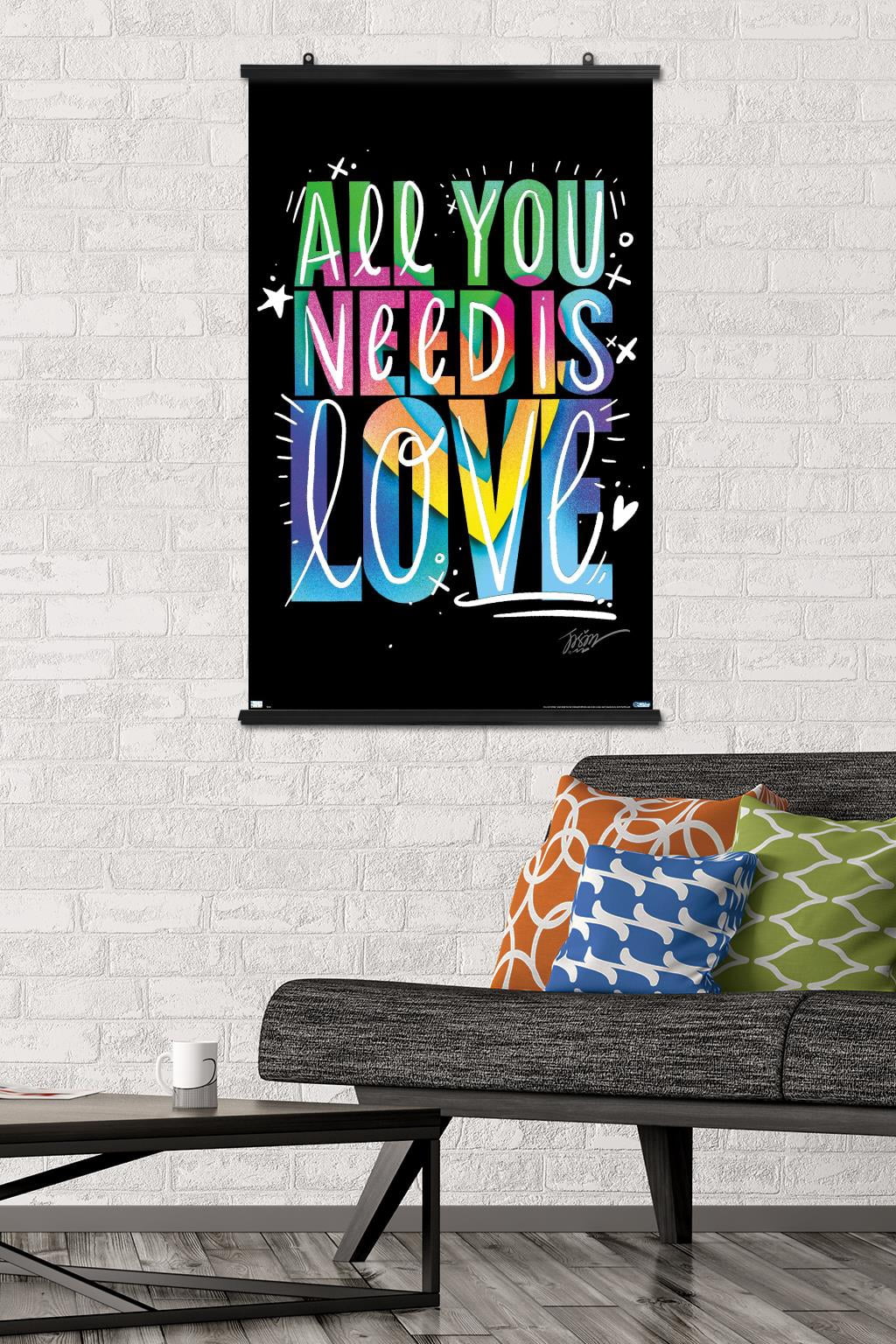 Jason Naylor - All You Need Is Love Wall Poster, 22.375" x 34"