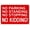 Warning Sign 4, variant on No Parking Loading Zone 15 Mins Max Sign - 8"x12" Reflective Aluminum Metal Warning Signage With Symbol For Indoor Outdoor Use, Loading Zone, Time Restriction