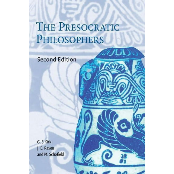 The Presocratic Philosophers, (Paperback)